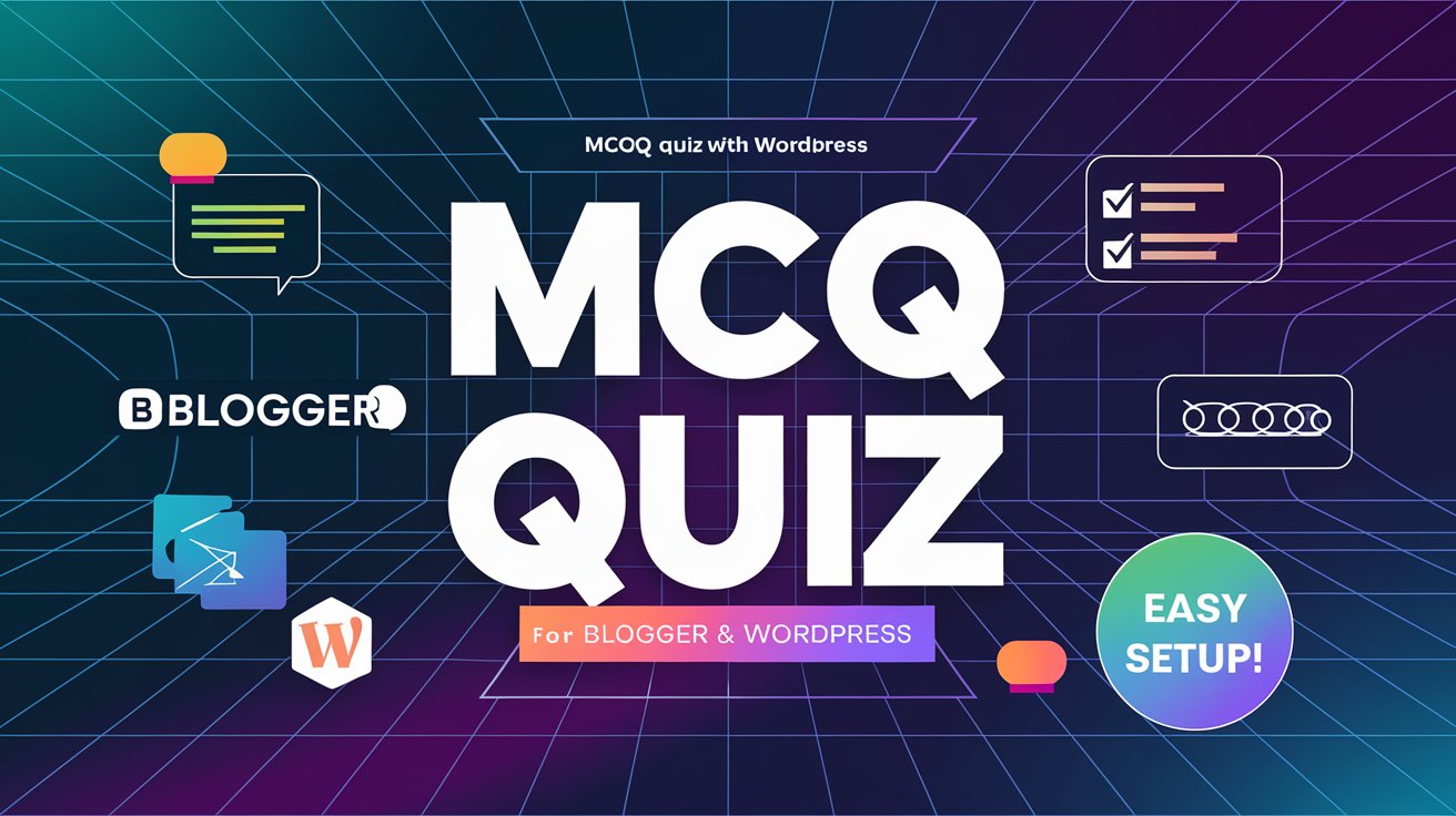 How to Add an MCQ Quiz Section with Pagination in Blogger & WordPress
